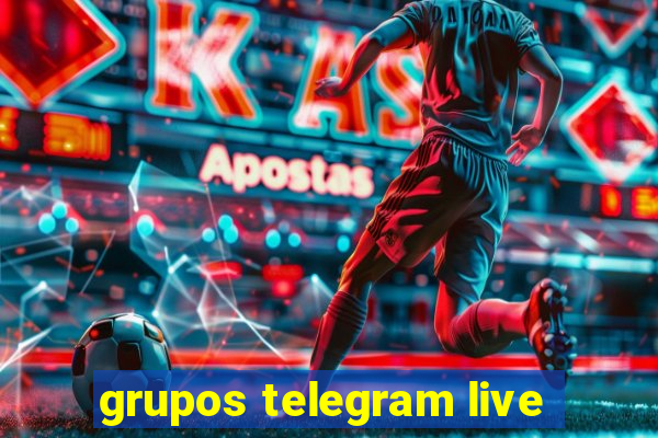 grupos telegram live